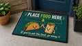 Not the Food doormat - Place Food Here food delivery mat